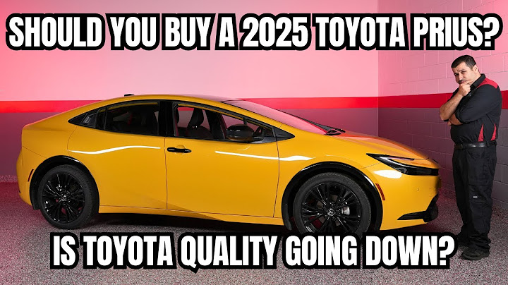 უნდა იყიდო 2025 წლის Toyota Prius? ტოიოტას ხარისხი ეცემა?