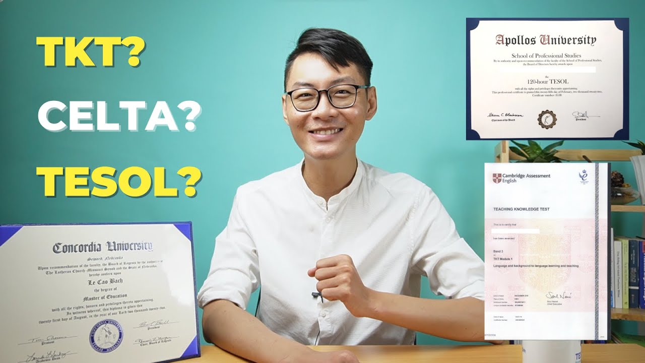TKT, CELTA, TESOL, Nghiệp vụ Sư phạm: Đâu là chứng chỉ phù hợp với bạn?