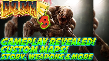 E3 2015: Doom 4 - Gameplay Revealed! Story, Weapons, Snapmap & More