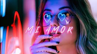 Mi Amor ( Slowed   Reverb) SHARN | 40K | THE PAUL | Lonely Lad