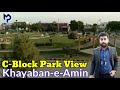 Khayabaneamin cblock park view  mustaqeem properties