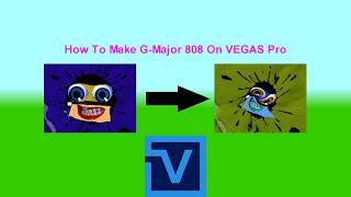 How To Make G-Major 808 On VEGAS Pro