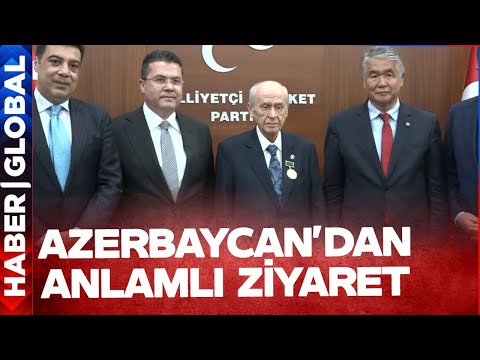 Azerbaycan'dan MHP Lideri Devlet Bahçeli'ye Anlamlı Ziyaret