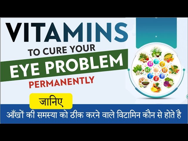 How To Heal Your Eyesight Naturally | Vitamins for your Eyes | Eye Health | Eye care Tips