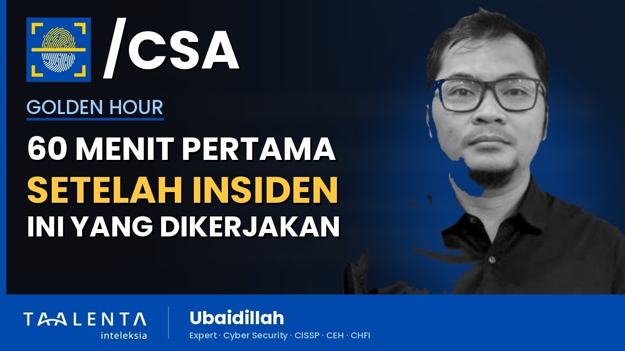 Tim IT Security Punya 60 Menit Pertama Setelah Insiden, Ini yang Dikerjakan
