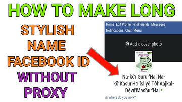 How To Make Long Stylish Name Facebook Id 2019 Without Proxy | Long Stylish Dialogue Name Fb Id