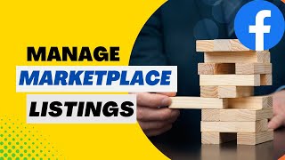 How to Manage All Your Listings in Facebook Marketplace