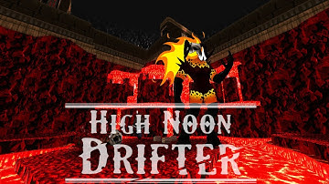 High Noon Drifter - Monuments of Mars II (MAP11-12)