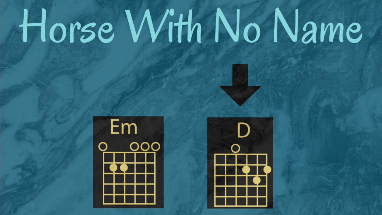 How to Play Horse With No Name Step by Step YouTube