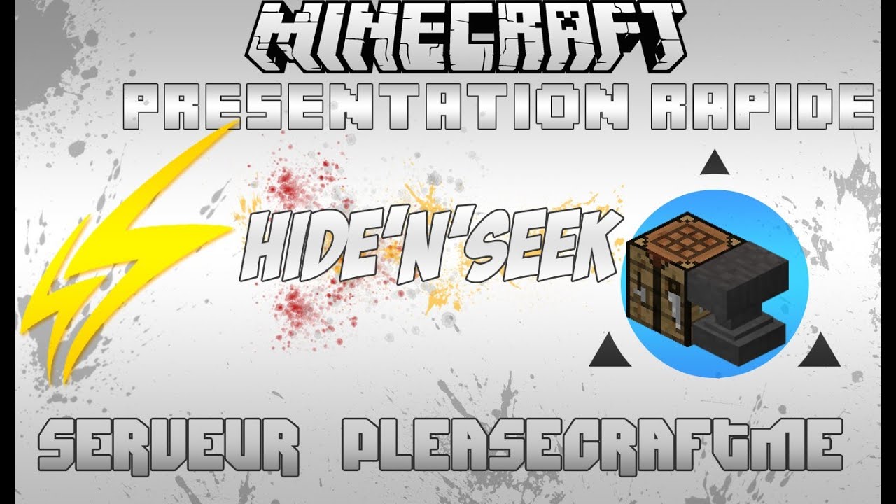 [PCM] Hide 'N' Seek | Présentation Rapide