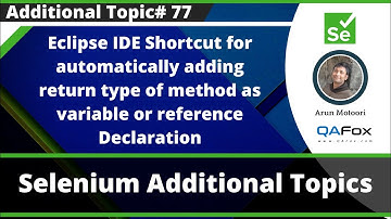 Eclipse IDE Shortcut for adding return type of method as declaration (Selenium)