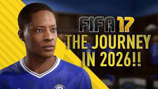 PLAYING THE JOURNEY 10 YEARS LATER!! (Full FIFA 17 Story)