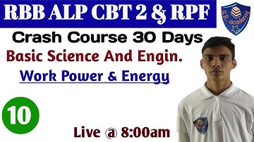 Live Alp Cbt 2/ RPF Physics Work Power Energy Part 2