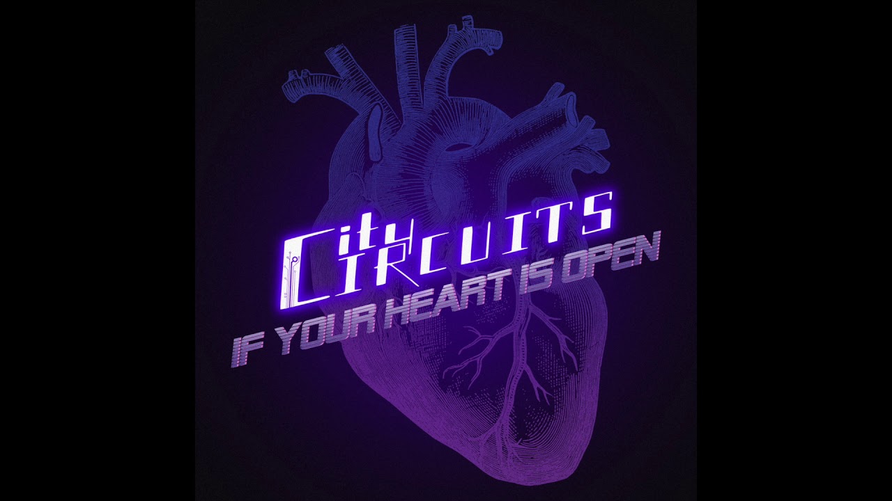 City Circuits - If Your Heart Is Open EP - Too Far