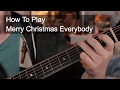 Slade Merry Christmas Everybody Guitar Tutorial