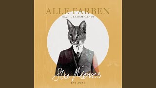 Video thumbnail of "Alle Farben - She Moves (Far Away) feat. Graham Candy (Extended Mix)"