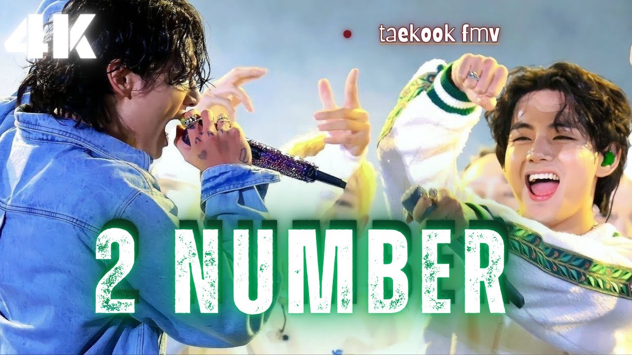 2 NUMBER - FT. Taekook fmv 💜💜|| Taekook edit 🔥 ||Taehyung × Jungkook || REQUESTED🦋
