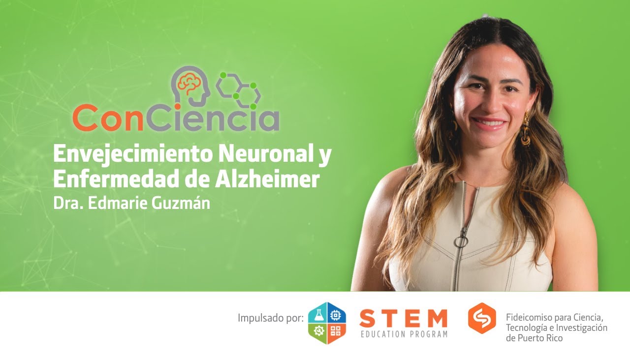 Enfermedades Neurodegenerativas con la Dra. Edmarie Guzmán | S1: E2 | ConCiencia Podcast