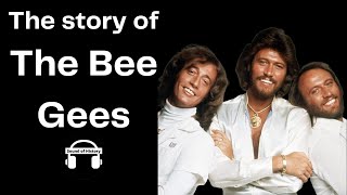 The history of The Bee Gees