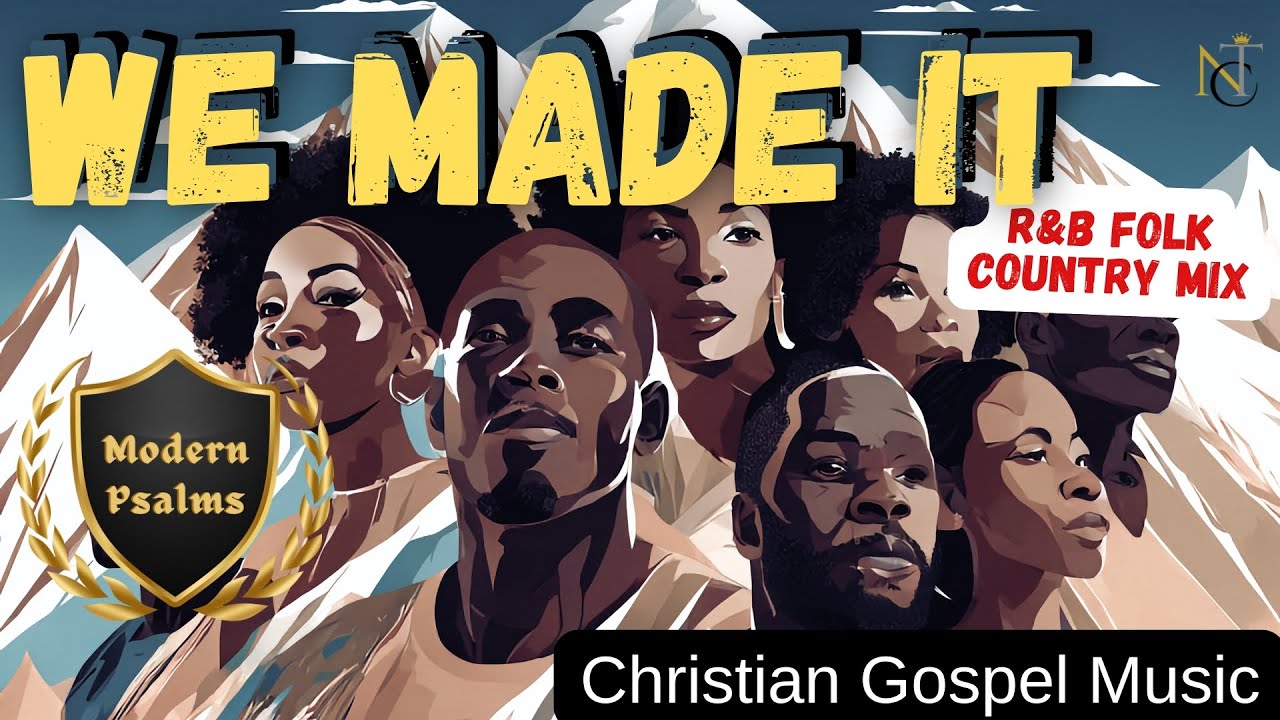 We Made It R&B Folk Country Mix - Christian 