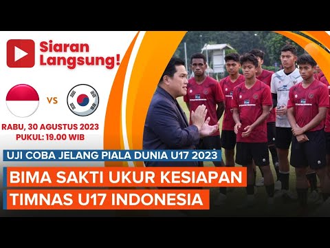 Jadwal Siaran Langsung Timnas Indonesia Vs Korea Selatan U17, Main Jam 19.00 WIB