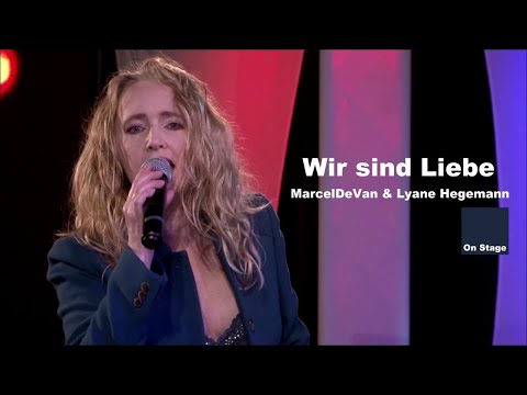 MarcelDeVan & Lyane Hegemann - Wir Sind Liebe ( Musikvideo )