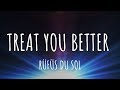 Download Lagu RÜFÜS DU SOL - Treat You Better (Lyrics)
