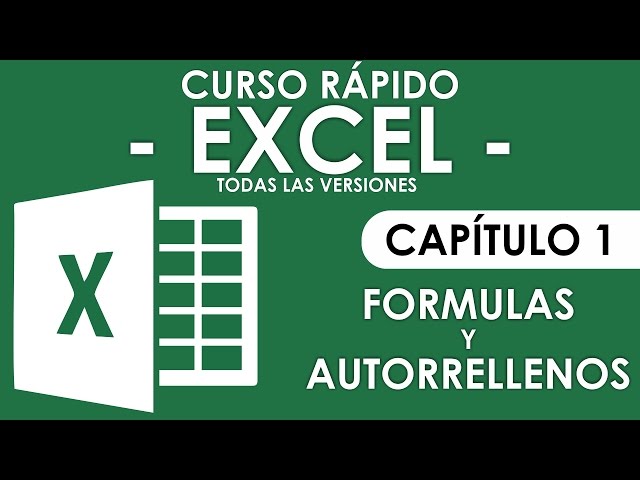 Curso Excel - Capitulo 1, Formulas y Autorellenos (Audio Mejorado)