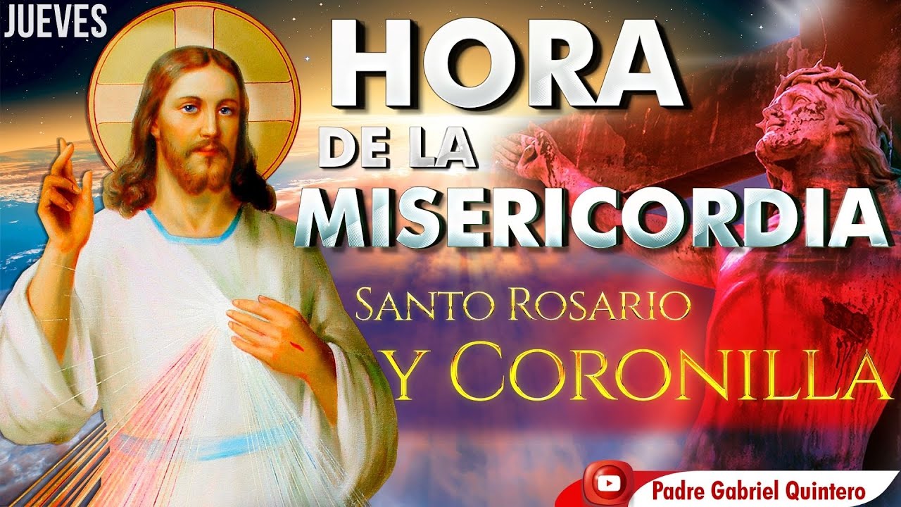 HORA DELA MISERICORDIA Coronilla ala Misericordia y Santo Rosario de hoy  jueves 2 de febrero de 2023 - YouTube