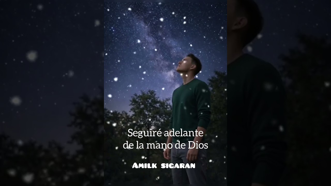 Seguiré Adelante de la Mano de Dios 🎶  Nueva Versión – Amilk Sigaran | Música Cristiana