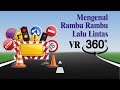 Rambu Lalu Lintas Indonesia VR 360