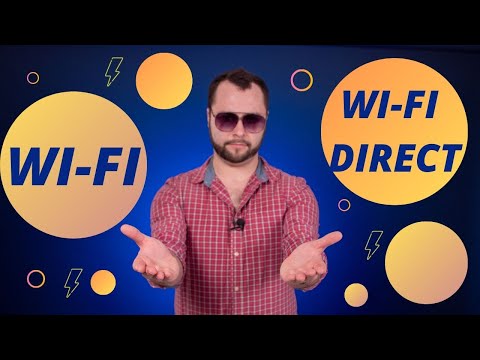 Wi-Fi или Wi-Fi direct? | В чем отличие?