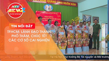 TP.HCM: LÃNH ĐẠO THÀNH PHỐ THĂM, CHÚC TẾT CÁC CƠ SỞ CAI NGHIỆN