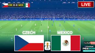 🔴  Czech vs Mexico Live, FIFA World Cup 2026 Live | Football Match Video Game Simulation Live