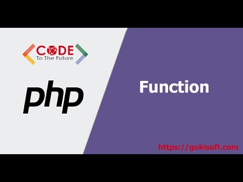 PHẦN 4 | Hướng dẫn lập trình PHP căn bản – Function | Khóa học lập trình PHP/MySQL