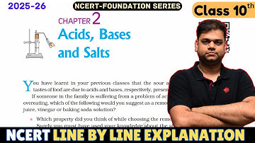 Acids, Bases and Salts : Class 10 Science Chapter 2 [Full Chapter]