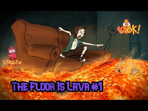 The Floor Is Lava #1   იატაკი არის ლავა #1