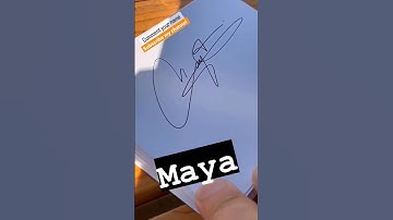 Maya Signature: The Most Beautiful Signature You
