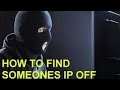 How to get someones ip address