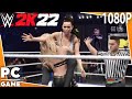 WWE 2K22 | JENNIFER LAWRENCE V KATE BECKINSALE! | Requested Bearhug Iron Woman Match [60 FPS PC]