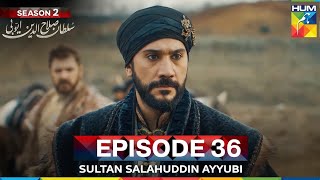 Sultan Salahuddin Ayyubi Season 2 Episode 36 - 30 September 25 - HUM TV