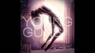 Video thumbnail of "Young Guns - Broadfields"