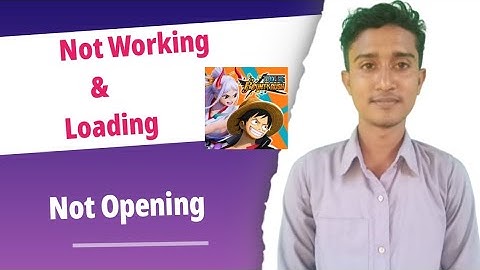 Fix ONE PIECE Bounty Rush Not Working | Loading | Not Opening Problem in Android Phone