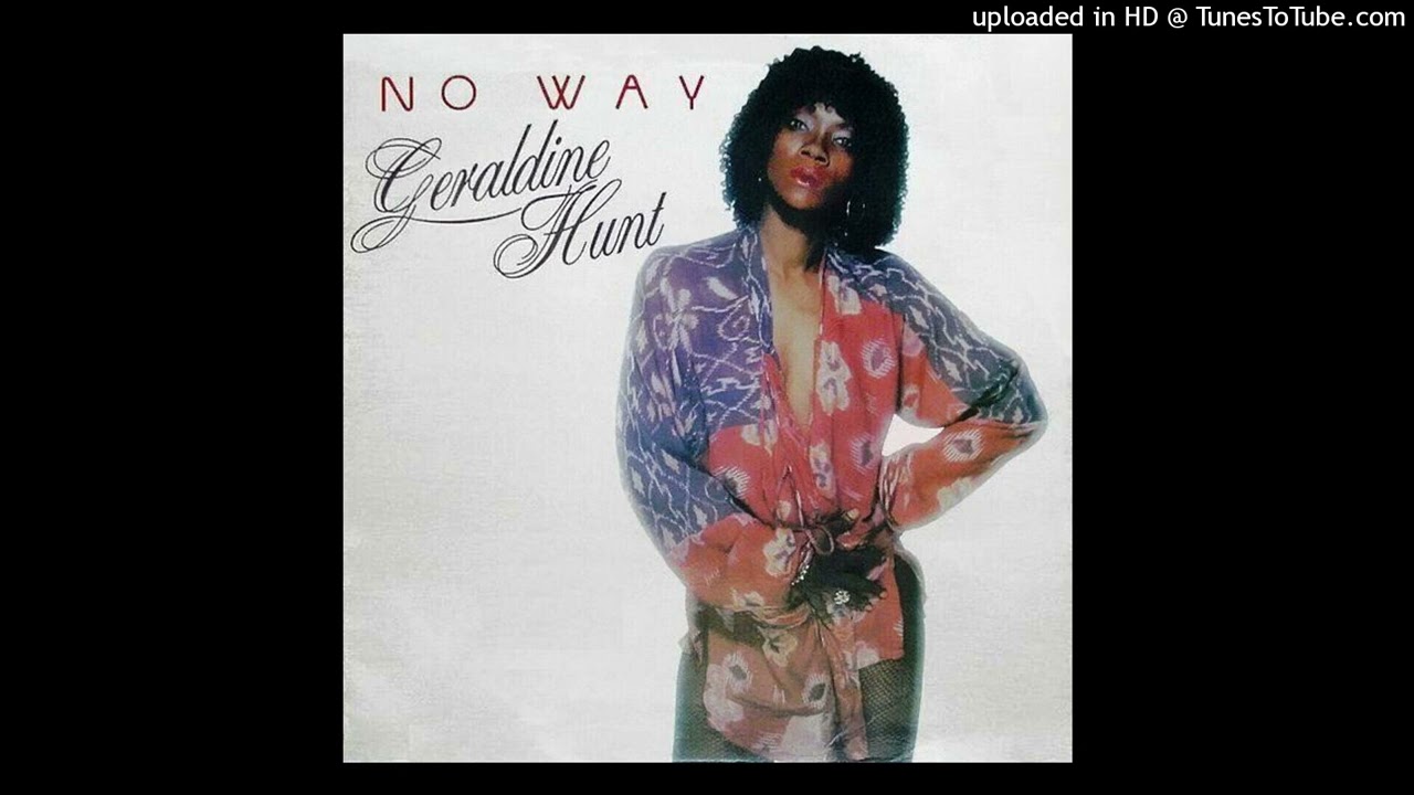 Geraldine Hunt - No Way  1980