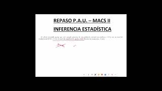 REPASO PAU - INFERENCIA ESTADÍSTICA 10