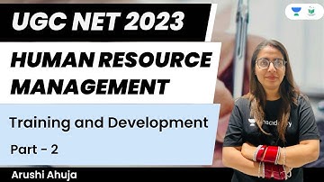 Human Resource Management | Training and Development | UGC NET 2023 | Arushi Ahuja