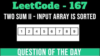 Two Sum II - Input Array Is Sorted | Leetcode 167 | Array | Question of the day