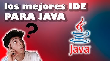 ✔[TOP]Los Mejores IDE Para Programar En Java💻