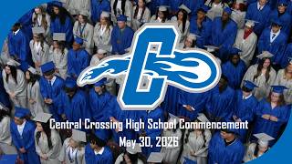 Central Crossing High School Graduation 2026