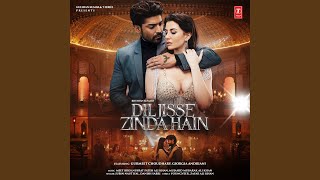 Dil Jisse Zinda Hain - Jubin Nautiyal, Danish Sabri, Meet Bros, Nusrat Fateh Ali Khan